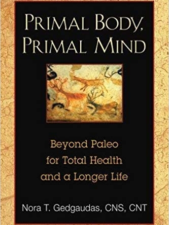 Primal Body Primal Mind- Nora Gedgaudas