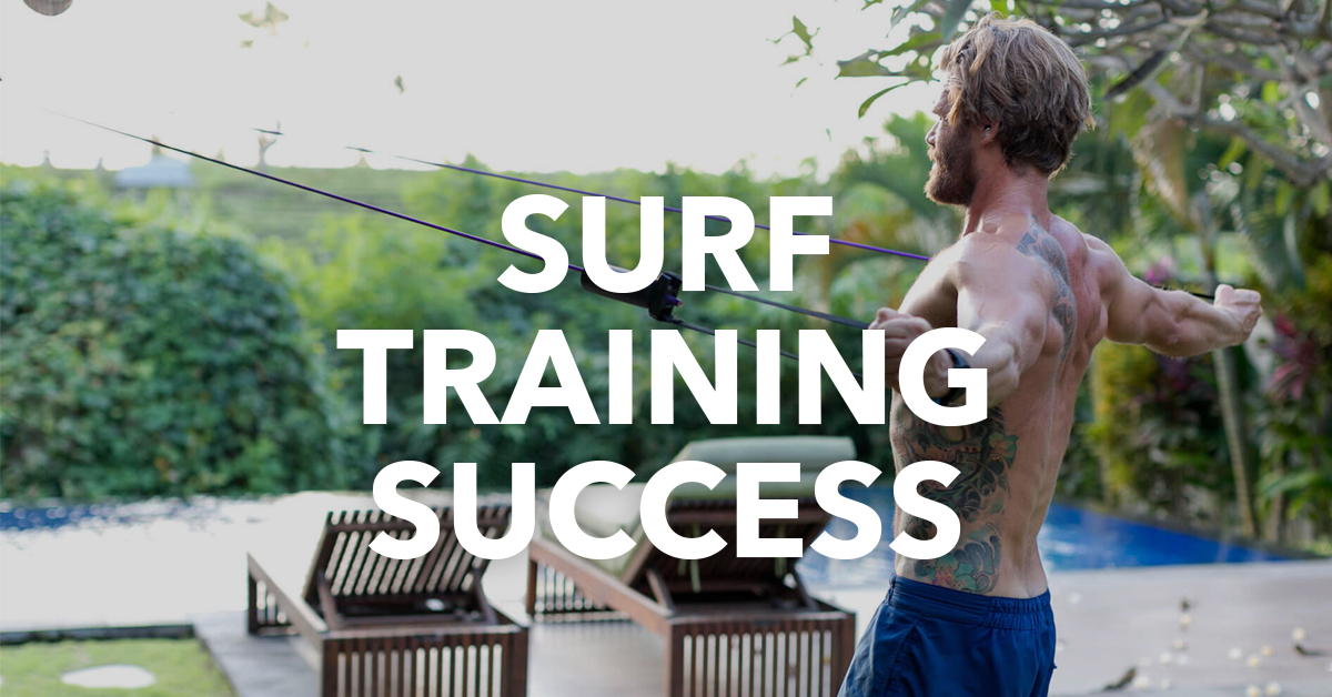 Surf Training Success Surf Strength Coach